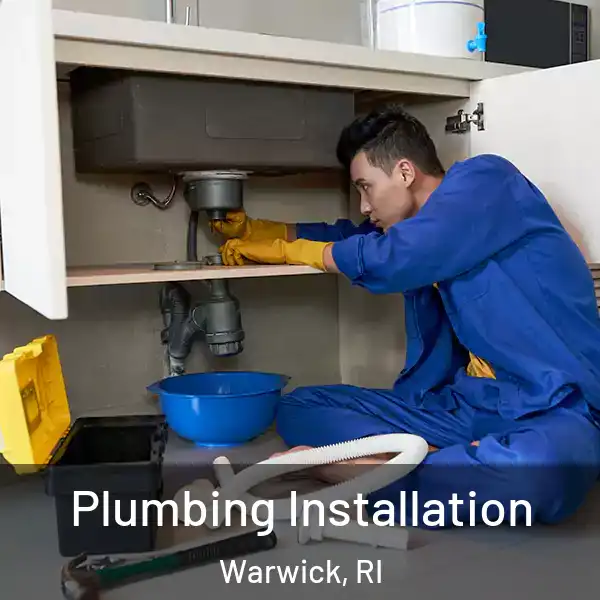  Plumbing Installation Warwick, RI