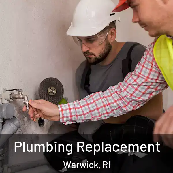  Plumbing Replacement Warwick, RI