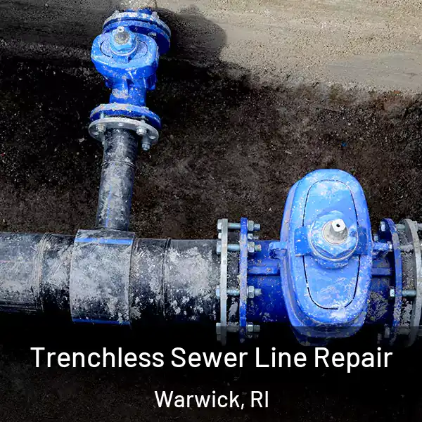  Trenchless Sewer Line Repair Warwick, RI