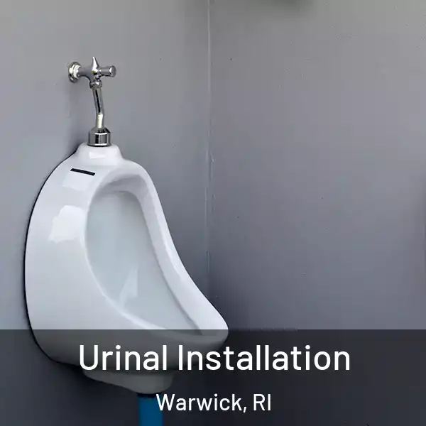  Urinal Installation Warwick, RI