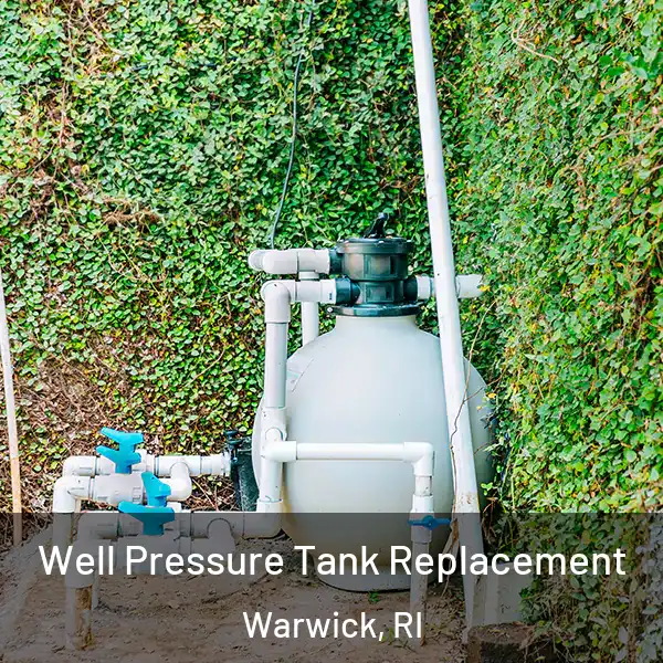  Well Pressure Tank Replacement Warwick, RI